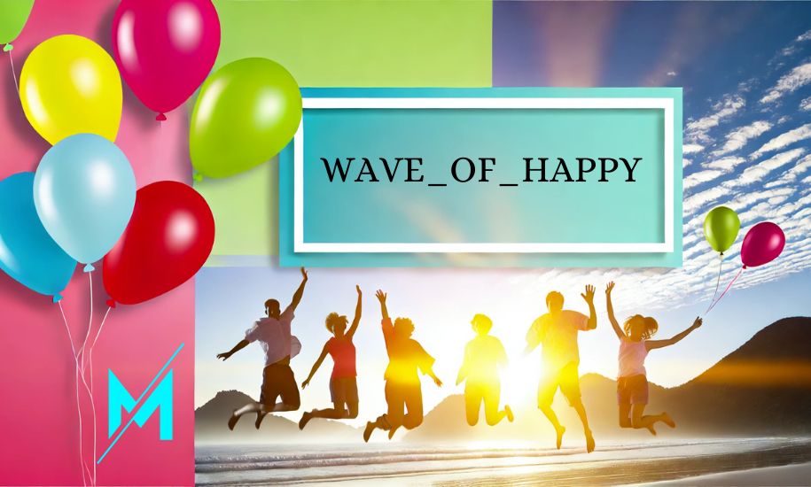 Wave_of_Happy_ 