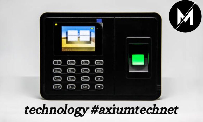 technology #axiumtechnet