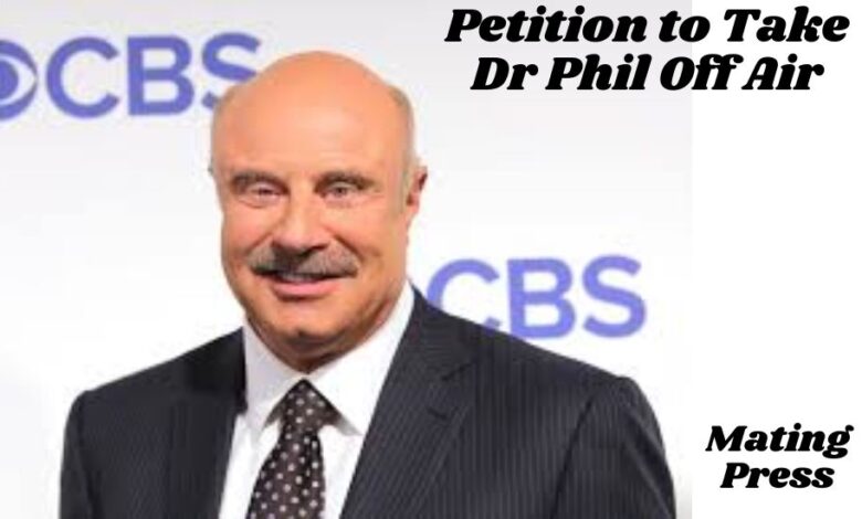 Petition to Take Dr Phil Off Air