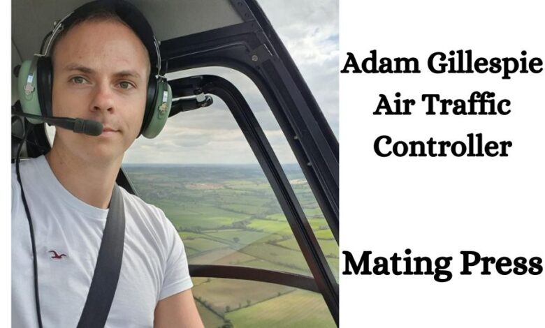 Adam Gillespie Air Traffic Controller