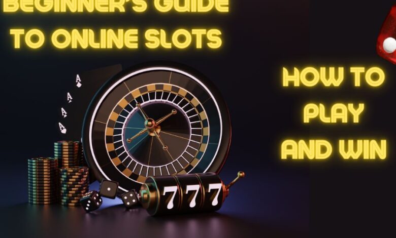 Guide to Online Slots