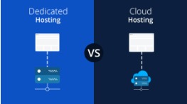 Cloud vs. Dedicated Servers