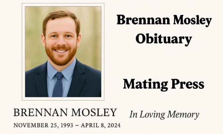 Brennan Mosley Obituary
