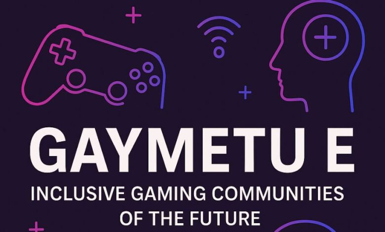 Gaymetu E